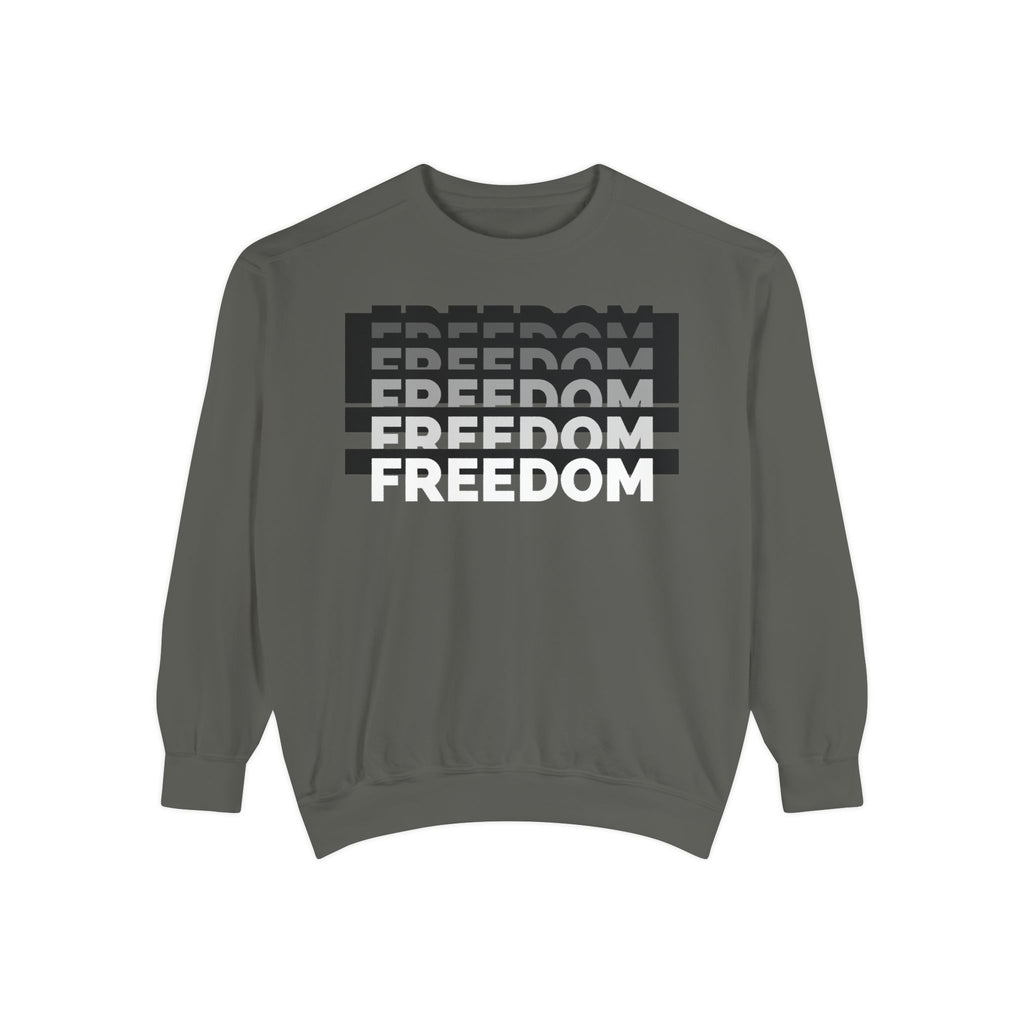 Freedom Unisex Garment-Dyed Sweatshirt, Cozy Casualwear, Gift for Friends, Modern Statement Piece, Thoughtful Present